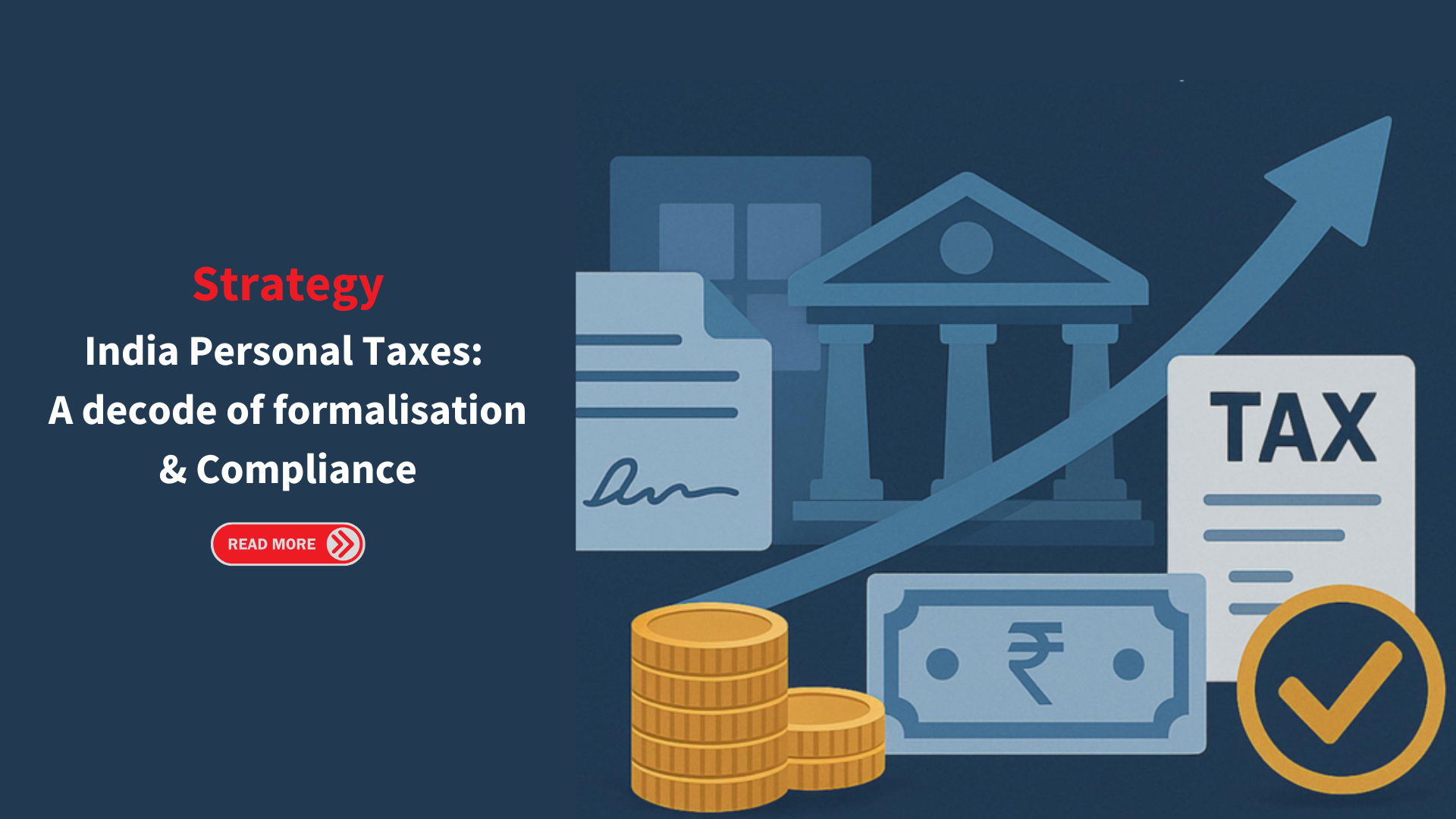 India Personal Taxes - A decade of formalisation & compliance