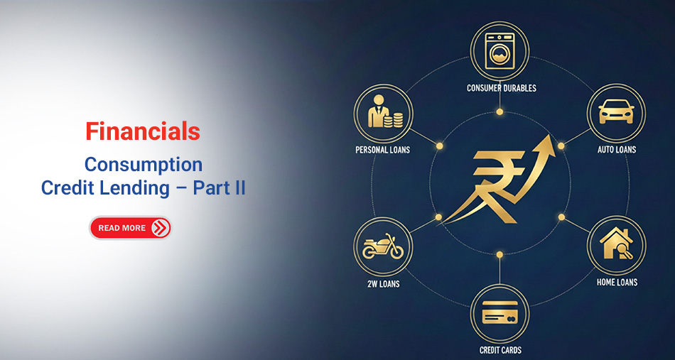 Financials – Consumption Credit Lending – Part II