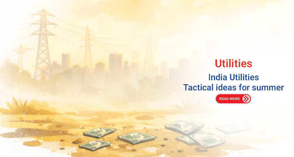 India Utilities- Tactical ideas for summer
